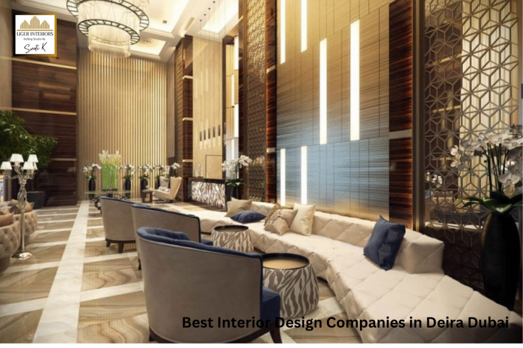 Best Interior Design Companies in Deira Dubai for Stylish Modern Spaces