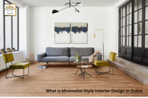 What is Minimalist Style Interior Design in Dubai