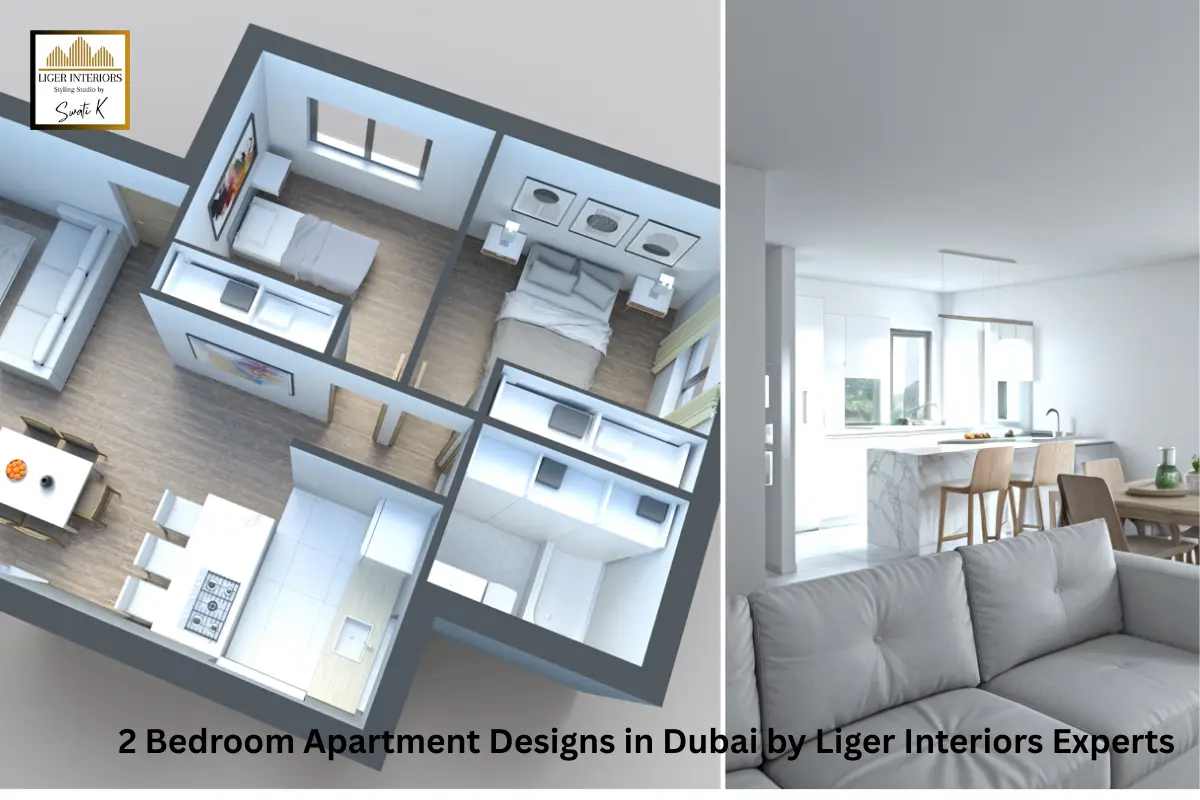2 Bedroom Apartment Designs in Dubai by Liger Interiors Experts
