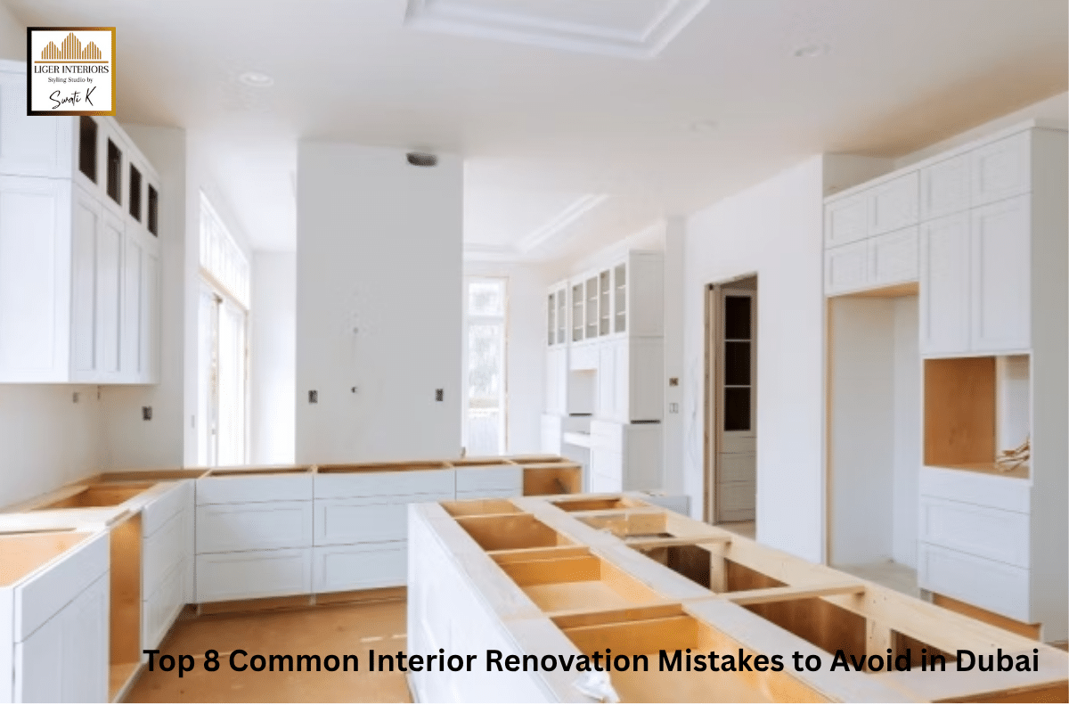 Top 8 Common Interior Renovation Mistakes to Avoid in Dubai