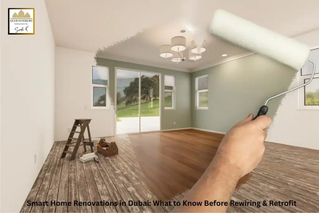 Smart Home Renovations in Dubai: What to Know Before Rewiring & Retrofit