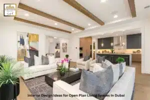 Interior Design Ideas for Open Plan Living Spaces In Dubai